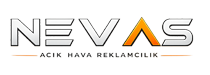 Nevas Açık Hava Reklamcılık | Profesyonel Tabela ve Montaj Hizmetleri